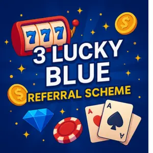 3 Lucky Blue Referral Scheme